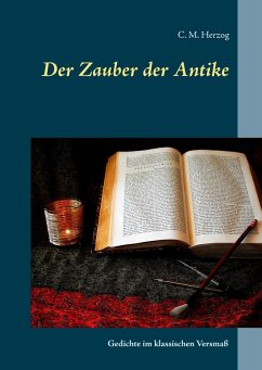 Der Zauber der Antike (eBook, ePUB) - Herzog, C. M.