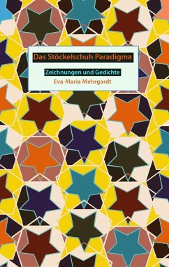 Das Stöckelschuh Paradigma (eBook, ePUB) - Mehrgardt, Eva-Maria
