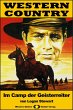 WESTERN COUNTRY 221: Im Camp der... - Bild 1