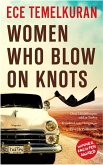 Women Who Blow on Knots (eBook, ePUB)