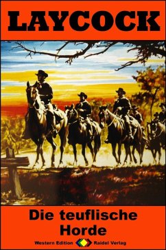 Die teuflische Horde / Laycock Western Bd.224 (eBook, ePUB) - Brown, Matt