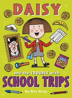 Cover Daisy and the Trouble with School Trips (eBook, ePUB)