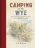 Camping on the Wye (eBook, ePUB)