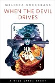 When the Devil Drives (eBook, ePUB)