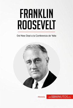 Franklin Roosevelt (eBook, ePUB) - 50Minutos