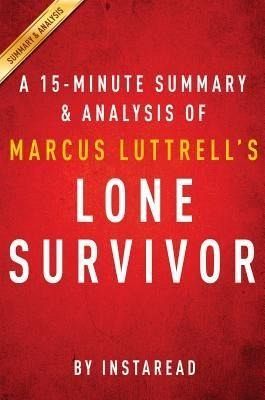 Summary of Lone Survivor (eBook, ePUB) Summary of Lone Survivor (eBook, ePUB)