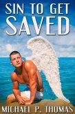 Sin to Get Saved (eBook, ePUB) Sin to Get Saved (eBook, ePUB)