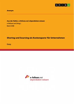 Shoring und Sourcing als Kostensparer für Unternehmen (eBook, PDF)