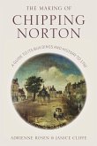 The Making of Chipping Norton (eBook, ePUB)
