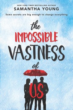 The Impossible Vastness Of Us (eBook, ePUB) - Young, Samantha
