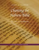 Chanting the Hebrew Bible (eBook, PDF)