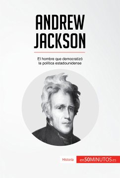 Andrew Jackson (eBook, ePUB) - 50minutos