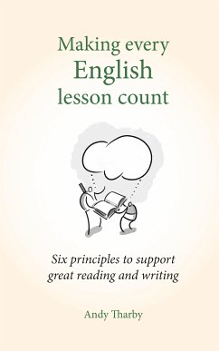 Making Every English Lesson Count (eBook, ePUB) - Tharby, Andy