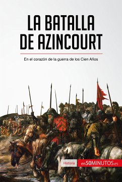 La batalla de Azincourt (eBook, ePUB) - 50minutos