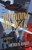 Defending the Rock (eBook, ePUB)