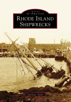 Rhode Island Shipwrecks (eBook, ePUB) - Taylor, Charlotte