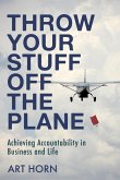 Throw Your Stuff Off the Plane (eBook, ePUB)