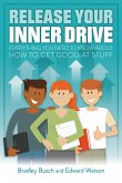 Release Your Inner Drive (eBook, ePUB)