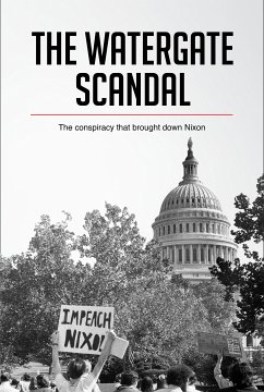 The Watergate Scandal (eBook, ePUB) - 50minutes