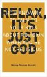 Relax, It's Just God (eBook, ePUB) - Bild 1
