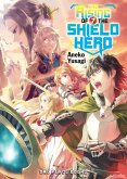 The Rising of the Shield Hero (eBook, ePUB) The Rising of the Shield Hero (eBook, ePUB)