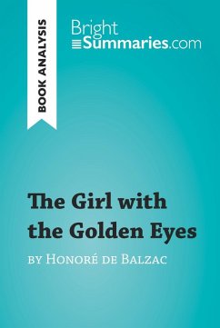 The Girl with the Golden Eyes by Honoré de Balzac (Book Analysis) (eBook, ePUB) - Summaries, Bright