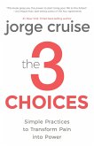 The 3 Choices (eBook, ePUB)