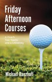 Friday Afternoon Courses (eBook, ePUB)