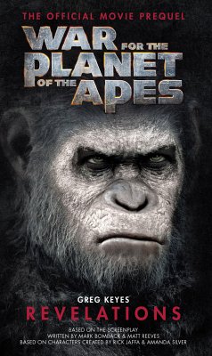 War for the Planet of the Apes: Revelations (eBook, ePUB) - Keyes, Greg