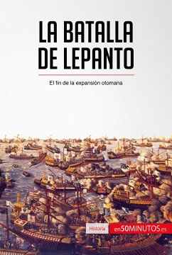 La batalla de Lepanto (eBook, ePUB) - 50Minutos