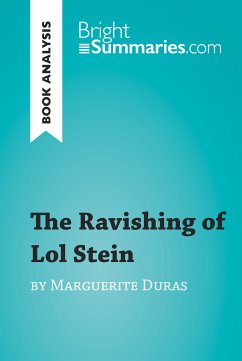 The Ravishing of Lol Stein by Marguerite Duras (Book Analysis) (eBook, ePUB) - Summaries, Bright