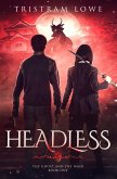 Headless (The Ghost and the Mask, #1) (eBook, ePUB)