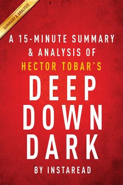 Summary of Deep Down Dark (eBook, ePUB) - Summaries, Instaread