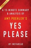Summary of Yes Please (eBook, ePUB) Summary of Yes Please (eBook, ePUB)