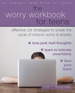 Worry Workbook for Teens (eBook, ePUB) - Micco, Jamie A.