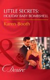 Little Secrets: Holiday Baby Bombshell (eBook, ePUB)