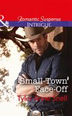 Small-Town Face-Off (The Protectors of Riker County, Book 1) (Mills & Boon Intrigue) (eBook, ePUB)
