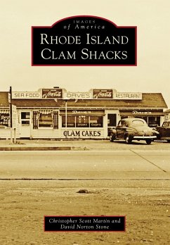 Rhode Island Clam Shacks (eBook, ePUB) - Martin, Christopher Scott