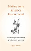 Making Every Science Lesson Count (eBook, ePUB)