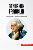 Benjamin Franklin (eBook, ePUB)