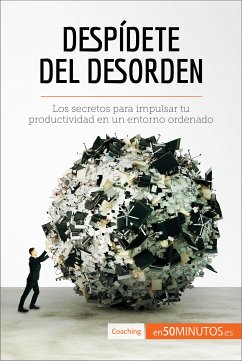 Despídete del desorden (eBook, ePUB) - 50minutos