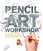 Pencil Art Workshop (eBook, ePUB)