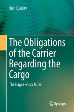 The Obligations of the Carrier Regarding the Cargo - Djadjev, Ilian