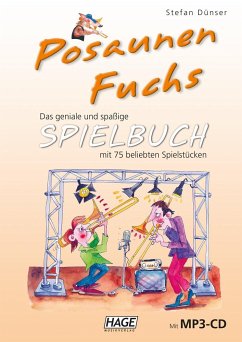 Posaunen Fuchs Spielbuch (mit MP3-CD) - Dünser, Stefan
