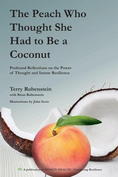 The Peach Who Thought She Had to Be a Coconut - Rubenstein, Terry