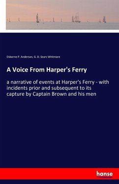A Voice From Harper's Ferry - Anderson, Osborne P.;Whitmore, G. D. Sears