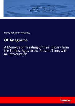 Of Anagrams - Wheatley, Henry Benjamin