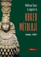 Arkeo Mitoloji - Yigit, Vural