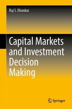 Capital Markets and Investment Decision Making - Dhankar, Raj S.