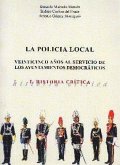 Veinticinco años al servicio de los ayuntamientos democraticos : historia crítica